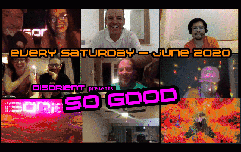 DisorientSoGood20200523.gif